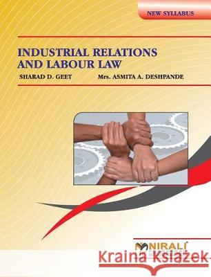 Industrial Relations and Labour Law A. a. Deshpande S. D. Geet 9789351642480 Nirali Prakashan