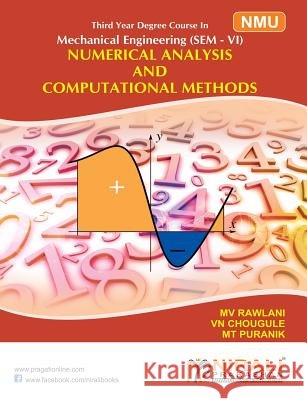 Numerical Analysis & Computational Methods V N Chougule M T Puranik M V Rawlani 9789351644002