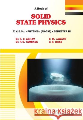 Solid State Physics S. D. Aghav B. M. Laware P. S. Tambade 9789351645870 Nirali Prakhashan