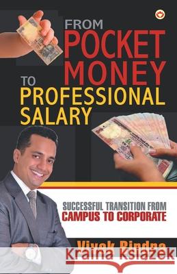 From Pocket Money to Professional Salary Unknown 9789351654421