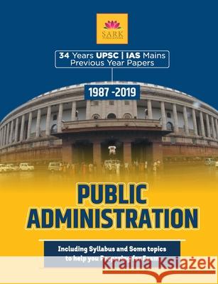 IAS Mains Ppublic Administration Previous Year Papers Editorial Board 9789351729136 Sark Publications