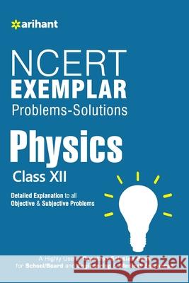 NCERT Examplar Physics Class 12th Sanjeev Kumar 9789351764700 Arihant Publication India Limited