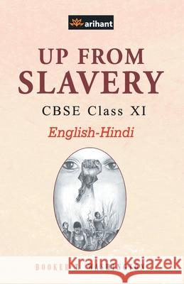 UP From Slavery CBSE Class 11th EnglishHindi Experts Arihant 9789351765288 Arihant Publication India Limited