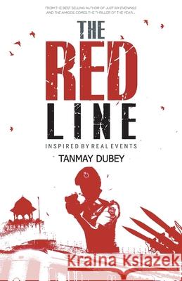 The Red Line Tanmay Dubey 9789352011667