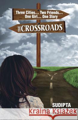 The Crossroads Sudipta Mukherjee 9789352013180