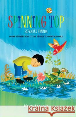 SPINNING TOP Expanded Edition Satyani, Nitya 9789352013432