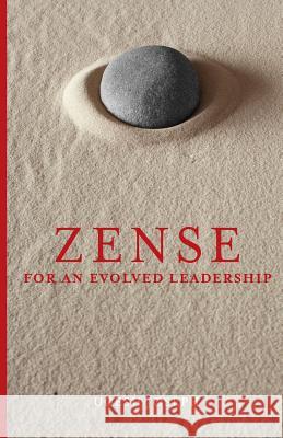 ZENSE For An Evolved Leadership Joseph, Ugesh a. 9789352013449 Platinum Press Inc.