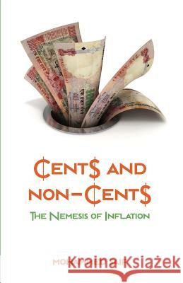 Cents And Non-Cents The Nemesis of Inflation Saif, Mohammed 9789352013654