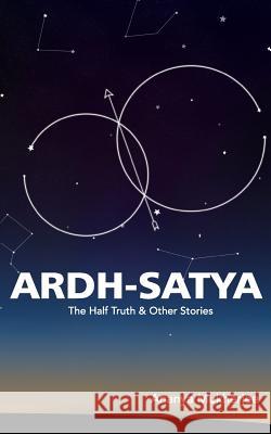 ARDH- SATYA The Half Truth and other stories Mukherjee, Ananya 9789352017065 Frog in Well