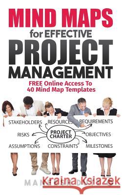 Mind Maps for Effective Project Management Maneesh Dutt 9789352060443