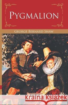 Pygmalion George Bernard Shaw   9789352230815 Maple Press