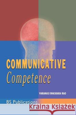 Communicative Competence Varanasi Bhaskara Rao 9789352300075