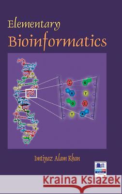 Elementary Bioinformatics Imtiyaz Khan   9789352300099 Bsp Books Pvt. Ltd.