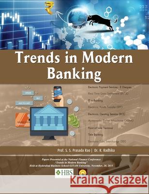 Trends in Modern Banking S S Prasada Rao, Raavi Radhika 9789352301294 BS Publications