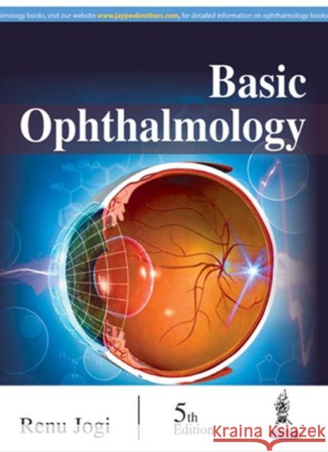 Basic Ophthalmology Renu Jogi 9789352500055