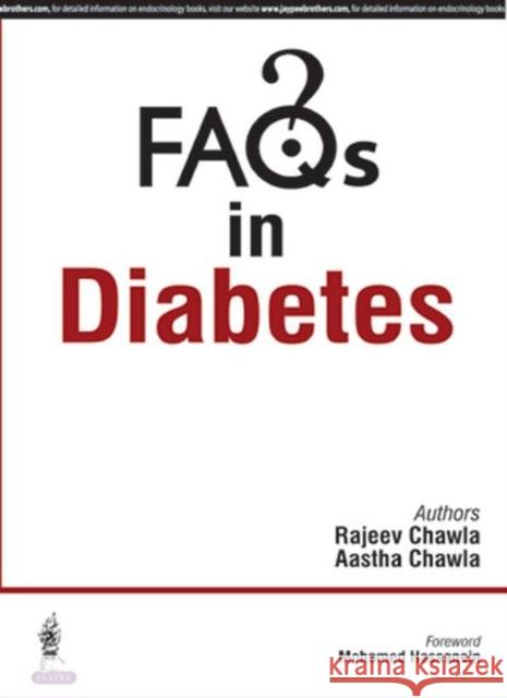 FAQs in Diabetes Chawla, Rajeev|||Chawla, Aastha 9789352500505