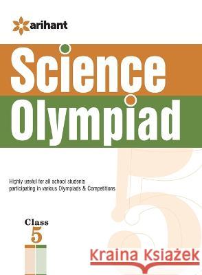 Olympiad Science 5th Arihant Experts 9789352512027 Arihant Publication India Limited