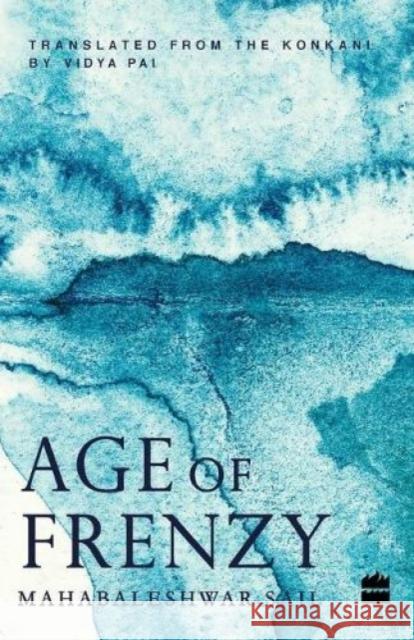 Age of Frenzy Mahabalesvara Saila   9789352641598 HarperCollins India