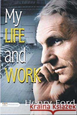 My Life And Work Henry Ford 9789352661787