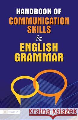 Handbook of Communication Skills & English Grammar Arvind Shah 9789352667390