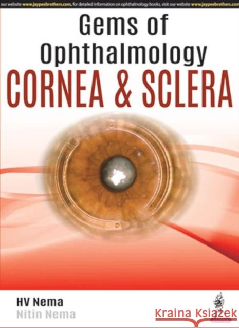 Gems of Ophthalmology: Cornea & Sclera Nema, Hv 9789352702480