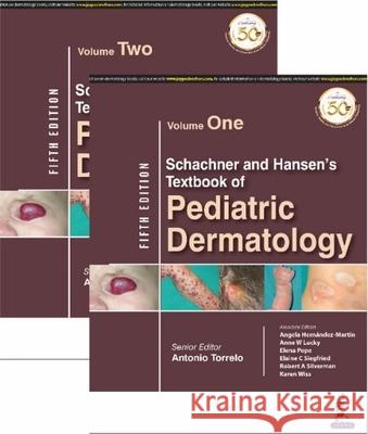 Schachner and Hansen's Textbook of Pediatric Dermatology Antonio Torrelo 9789352703005