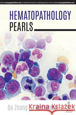 Hematopathology Pearls Da Zhang 9789352703234 Jp Medical Ltd