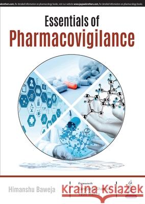 Essentials of Pharmacovigilance Himanshu Baweja 9789352704965