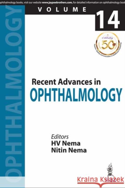 Recent Advances in Ophthalmology - 14 Nema, Hv 9789352709014 Jp Medical Ltd