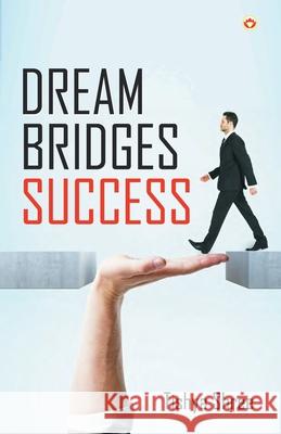 Dream Bridges Success Tishya Shree 9789352963546 Diamond Pocket Books Pvt Ltd