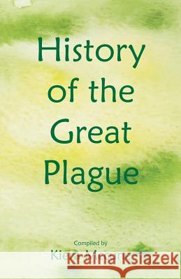 History of the Great Plague Kiera McCune 9789352979295 Scribbles