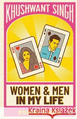 Women and Men in My Life Khushwant Singh   9789353025076 HarperCollins India