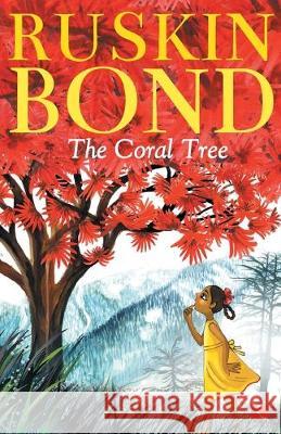 The Coral Tree Ruskin Bond 9789353040468