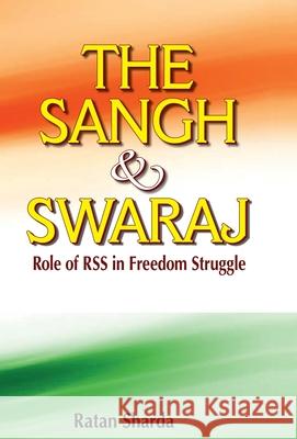 The Sangh & Swaraj Ratan Sharda 9789353222369