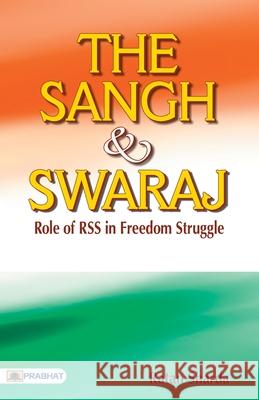 The Sangh & Swaraj Ratan Sharda 9789353222413