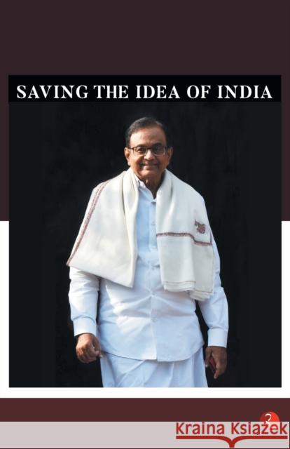 Undaunted - Saving the Idea of India P. Chidambaram 9789353333737