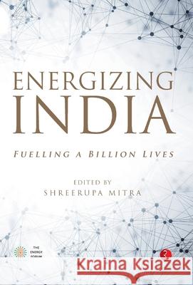 Energizing India Shreerupa Mitra 9789353333898