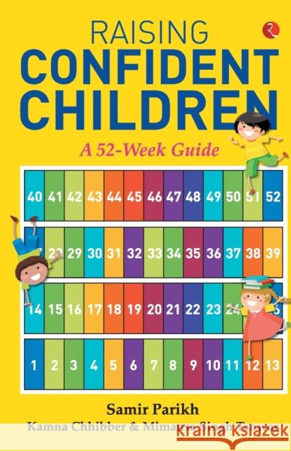 Raising Confident Children: A 52-Week Guide Dr Samir Parikh 9789353335724