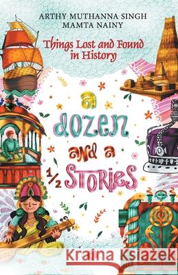 A Dozen and a Half Stories Muthanna Arthy Singh Nainy Mamta 9789353335861