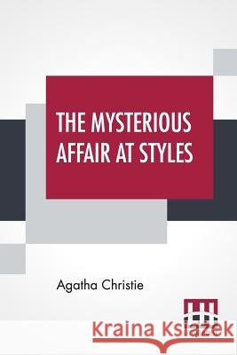 The Mysterious Affair At Styles Agatha Christie 9789353361310 Lector House
