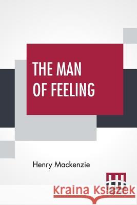 The Man Of Feeling Henry MacKenzie 9789353363901
