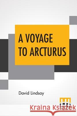 A Voyage To Arcturus David Lindsay 9789353420987 Lector House