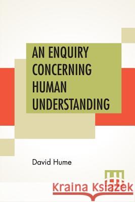 An Enquiry Concerning Human Understanding David Hume 9789353422868 Lector House