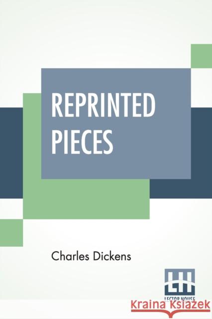 Reprinted Pieces Charles Dickens 9789353425869