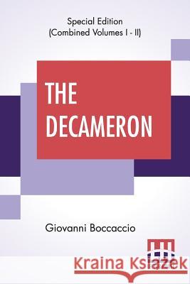 The Decameron (Complete): Faithfully Translated By J. M. Rigg Giovanni Boccaccio James MacMullen Rigg 9789353427986 Lector House