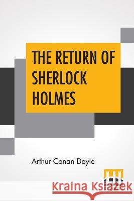 The Return Of Sherlock Holmes: A Collection Of Holmes Adventures Arthur Conan Doyle 9789353429058 Lector House