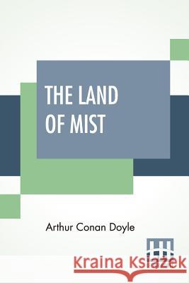 The Land Of Mist Arthur Conan Doyle 9789353442637 Lector House