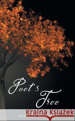 Poet's Tree Debasish Majumder 9789353472764 Bluerose Publishers Pvt. Ltd.