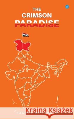 The Crimson Paradise Sanjiv Mukherjee 9789353478469