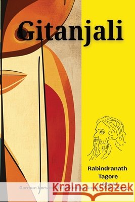 Gitanjali German Version Rabindranath Tagore                      Anselm Falkenberg 9789353531485